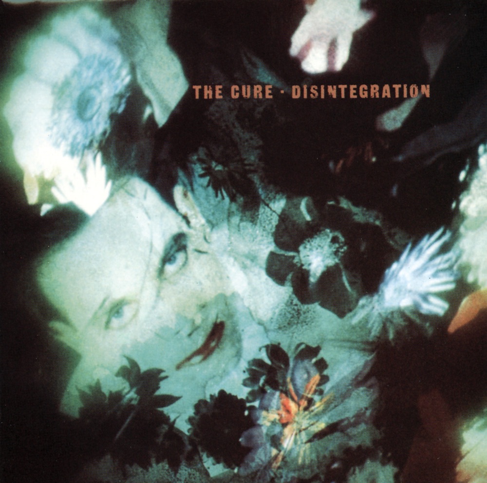 The Cure · Disintegration